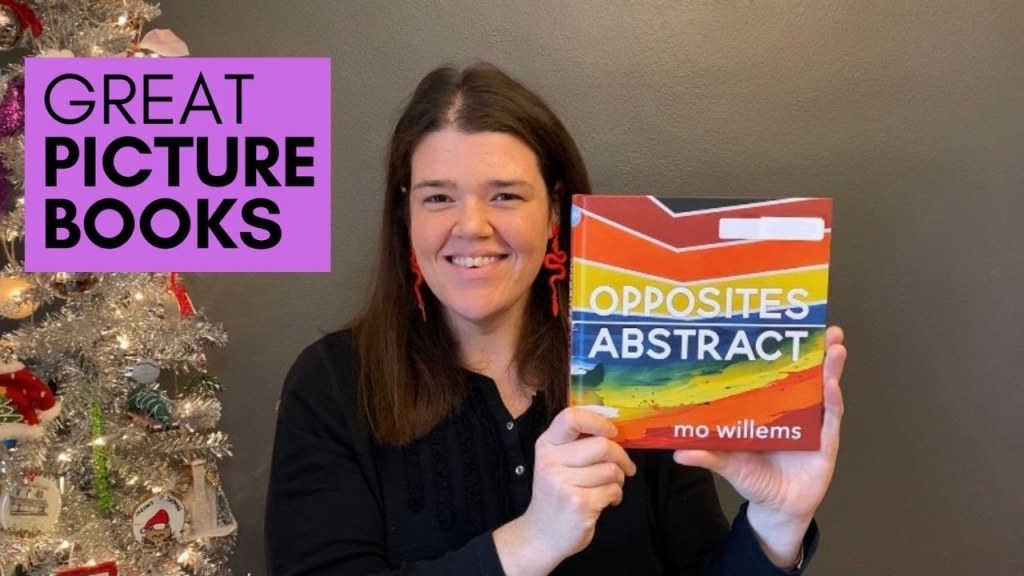 Picture of: Opposites Abstract  Mo Willems  Great Picture Books  Art Teaching BOoks   Concept Books